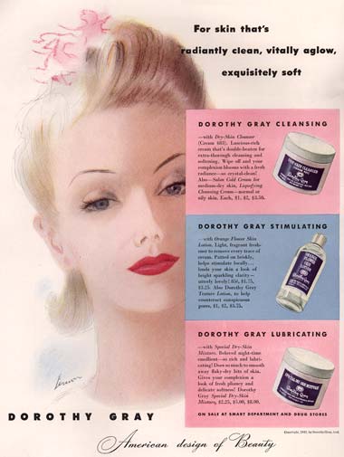 1941 Dorothy Gray. The three step routine has now become &#39;Cleanse, Stimulate, Lubricate&#39;. Presumable all three parts of the routine are to be done before ... - 1941_dorothy_gray